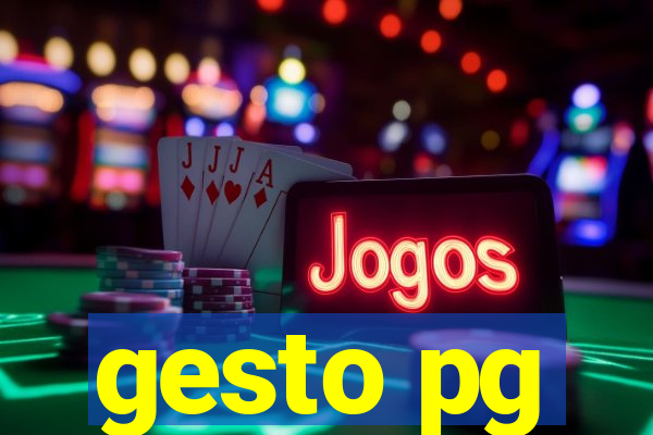 gesto pg